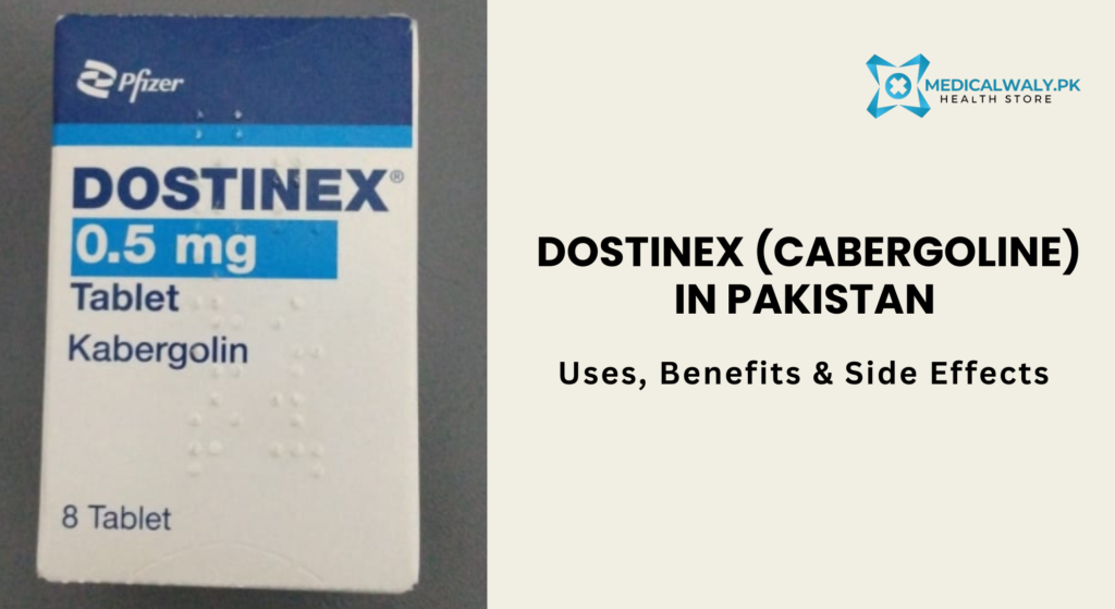 Dostinex 0.5mg Tablets in Pakistan 2026